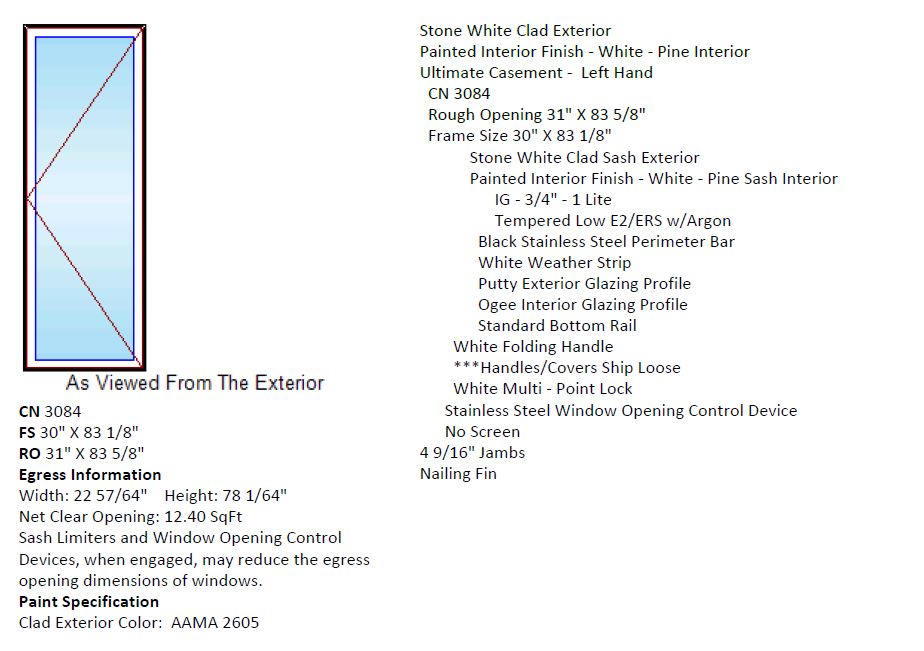 MARVIN IN STOCK Ultimate Casement CN3084 Frame Size: 30" X 83-1/8" Stone White Aluminum Clad Exterior White Painted Pine Interior 4-9/16" Jambs NO SCREEN White Hardware Black Perimeter Bar Tempered Low-E2/ERS W/ Argon Glass Nailing Fins