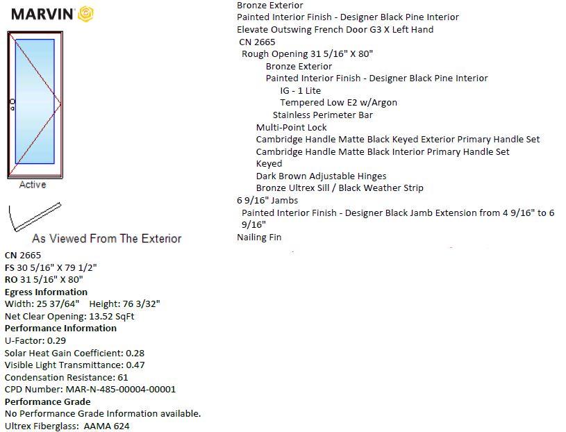 MARVIN IN STOCK Elevate Left Hand Outswing French Door CN2665 Frame Size: 30-5/16" X 79-1/2" Bronze Fiberglass Exterior Black Painted Pine Interior 6-9/16" Jambs Cambridge Matte Black Keyed Hardware Stainless Perimeter Bar Dark Brown Hinges